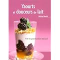 Yaourts et douceurs de lait