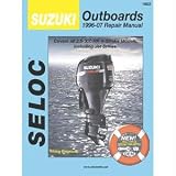 SELOC SERVICE MANUAL SUZUKI ALL 4 STROKE OUTBOARDS 1996-07