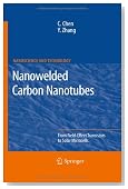 Nanowelded Carbon Nanotubes: From Field-Effect Transistors to Solar Microcells (NanoScience and Technology)