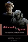 Maimonides and Spinoza: Their Conflicting Views of Human Nature