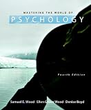 Mastering the World of Psychology (4th Edition)