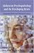 Adolescent Psychopathology and the Developing Brain: Integrating Brain and Prevention Science