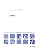 Contemporary Metaphysics: Oxford Bibliographies Online Research Guide