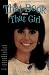 That Book About That Girl: The Unofficial Companion