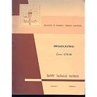 Devry Technical Institute Broadcasting Electronics Course C7q : 20 Volumes : Broadcasting,... by Author Unknown