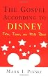 The Gospel According to Disney: Faith, Trust, and Pixie Dust