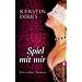 Spiel mit mir