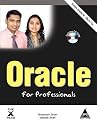 Oracle for Professionals - Covers Oracle 9i, 10g & 11g