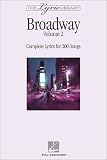 The Lyric Library: Broadway Volume II: Complete Lyrics for 200 Songs (Lyric Library)