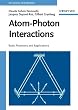 Atom-Photon Interactions (Wiley Science Paperback Series)