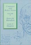 Computer and Robot Vision (Volume II)