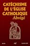 Cat�chisme de l'�glise Catholique abr�g�