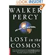 Lost in the Cosmos: The Last Self-Help Book by Walker Percy