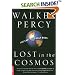 Lost in the Cosmos: The Last Self-Help Book