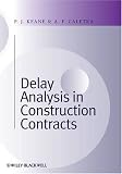 More details of book titled: Delay Analysis in Construction Contracts