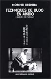Techniques de maitre budo en aikido