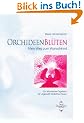 Orchideenbl�ten - Mein Weg zum Wunschkind