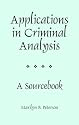 Applications in Criminal Analysis: A Sourcebook