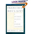 Click here to buy  Francisco Bouligny: A Bourbon Soldier in Spanish Louisiana (Southern Biography Series)  by Gilbert C. Din.