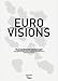 Euro Visions: Cyprus / Estonia / Hungary / Latvia / Lithuania / Malta / Poland / Czech Republic / Slovakia / Slovenia by Ten Magnum Photographers