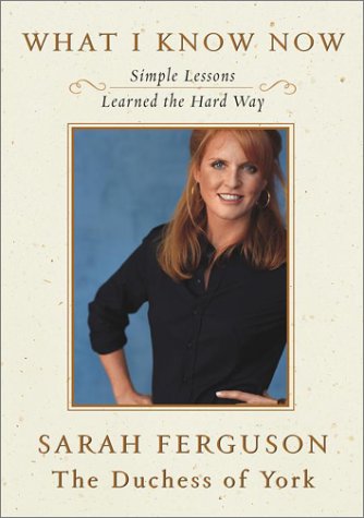 Image of: What I Know Now : Simple Lessons Learned the Hard Way