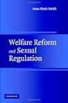 Welfare Reform and Sexual Regulation