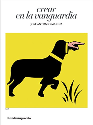 Crear en la vanguardia (Spanish Edition)