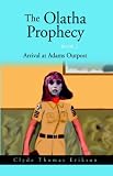 The Olatha Prophecy Book 2
