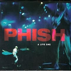 A Live One by  Phish 