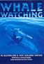 Whale Watching in Australian & New Zealand Waters