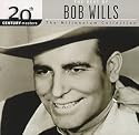 20th Century Masters - The Millennium Collection: The Best of Bob Wills