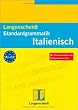 Langenscheidt Standardgrammatik Italienisch (Langenscheidt Standardgrammatiken)