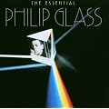 The Essential Philip Glass