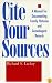 Cite Your Sources: A Manual for Documenting Family Histories and Genealogical Records