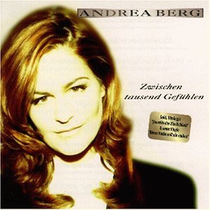 Andrea Berg - Zwischen tausend Gef&uuml;hlen - Zortam Music