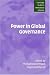 Power In Global Governance (Cambridge Studies in International Relations)