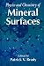Book The Physics and Chemistry of Mineral Surfaces (Chemistry & Physics of Surfaces & Interfaces)