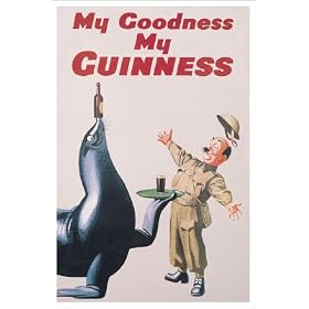 Click to order Guinness Poster: My Goodness, My Guinness!