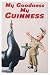 Rare My Goodness My Guinness Poster Guiness seal beer - 24