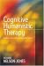 Cognitive Humanistic Therapy: Buddhism, Christianity and Being Fully Human