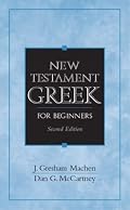 New Testament Greek for Beginners (2nd Edition)