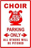 CHOIR PARKING music group church school sign