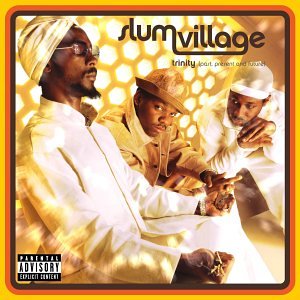 Slum Village - Trinity (Past, Present and Future) - Zortam Music