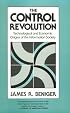 The Control Revolution: Technological and Economic Origins of the Information Society