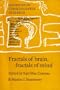 Fractals of Brain, Fractals of Mind: In Search of a Symmetry Bond (Advances in Consciousness Research, No 7)