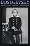Dostoevsky: The Years of Ordeal, 1850-1859