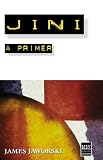 Jini: A Primer