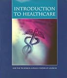 Introduction to Healthcare for the Technical College System of Georgia