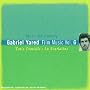 Gabriel Yared Film Music Vol. 6 (Music for Comedy - Tatie Danielle � La Scarlatine)