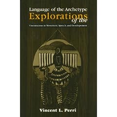 Language of the Archetype: Explorations of the Unconscious in Movement, Speech and Development